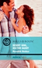 Desert King, Doctor Daddy (Mills & Boon Medical) - eBook
