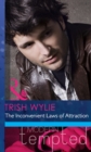 The Inconvenient Laws of Attraction (Mills & Boon Modern Heat) - eBook
