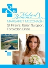 St Piran's: Italian Surgeon, Forbidden Bride (Mills & Boon Medical) - eBook