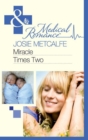 Miracle Times Two (Mills & Boon Medical) - eBook