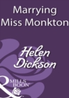 Marrying Miss Monkton - eBook