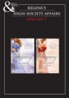 Regency High Society Vol 7 : A Reputable Rake / the Heart's Wager / the Venetian's Mistress / the Gambler's Heart - eBook