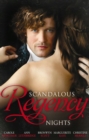 Scandalous Regency Nights : At the Duke's Service / the Rake's Intimate Encounter / Wicked Earl, Wanton Widow / the Captain's Wicked Wager / Seducing a Stranger - eBook