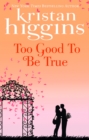 Too Good to Be True - eBook