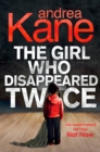 The Girl Who Disappeared Twice - eBook