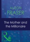 The Mother And The Millionaire - eBook