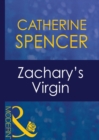Zachary's Virgin (Mills & Boon Modern) (Christmas, Book 18) - eBook