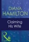 Claiming His Wife - eBook