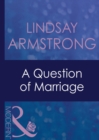 A Question Of Marriage - eBook