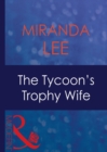 The Tycoon's Trophy Wife - eBook