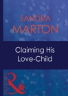 The Claiming His Love-Child - eBook
