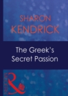 The Greek's Secret Passion - eBook