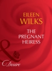 The Pregnant Heiress - eBook