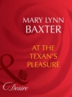 At The Texan's Pleasure - eBook