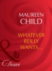 Whatever Reilly Wants... - eBook