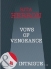 Vows Of Vengeance - eBook