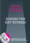 Kissing the Key Witness - eBook