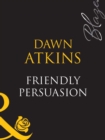Friendly Persuasion - eBook