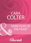Game Plan Of The Heart - eBook