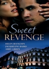 Sweet Revenge: The Martinez Marriage Revenge / The Italian Billionaire's Ruthless Revenge / The Kouros Marriage Revenge - eBook