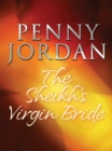 The Sheikh's Virgin Bride (Arabian Nights, Book 1) - eBook