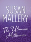 The Ultimate Millionaire - eBook