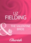 The Valentine Bride - eBook