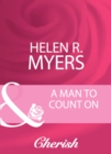 A Man To Count On (Mills & Boon Cherish) - eBook