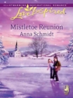 Mistletoe Reunion - eBook