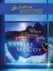 When Silence Falls - eBook