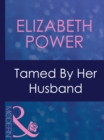 Tamed By Her Husband - eBook