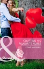 Courting His Favourite Nurse - eBook