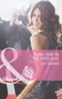 The Plain Jane In The Spotlight - eBook