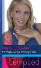 Mr Right At The Wrong Time - eBook