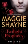 Twilight Prophecy (Mills & Boon Nocturne) (Children of Twilight, Book 1) - eBook