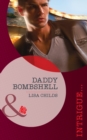 Daddy Bombshell (Mills & Boon Intrigue) (Situation: Christmas, Book 4) - eBook