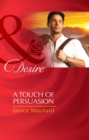 A Touch Of Persuasion - eBook
