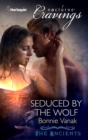 Seduced by the Wolf - eBook