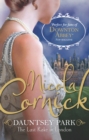 Nicola Cornick Collection : The Last Rake in London / Notorious / Desired - eBook