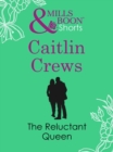The Reluctant Queen - eBook