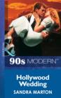 Hollywood Wedding (Mills & Boon Vintage 90s Modern) - eBook