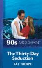 The Thirty-Day Seduction - eBook