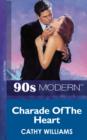 Charade Of The Heart - eBook