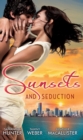 Sunsets & Seduction : Mine Until Morning / Just for the Night / Kept in the Dark - eBook