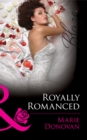 Royally Romanced - eBook