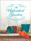 The Unfinished Garden - eBook
