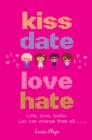 Kiss, Date, Love, Hate - eBook
