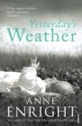 Yesterday's Weather : Includes Taking Pictures and Other Stories - eBook