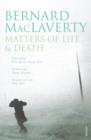 Matters Of Life & Death - eBook