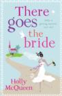 There Goes the Bride - eBook